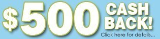 Take up to $500 off your order!