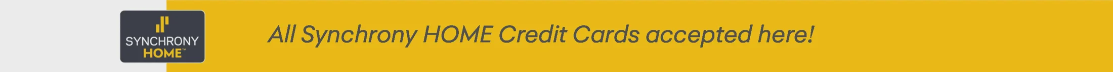 All Synchrony Home Credit Cards accepted here